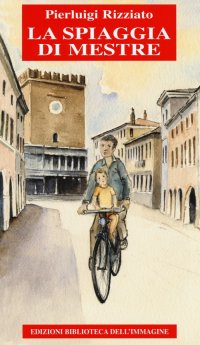 Immagine copertina libro La spiaggia di Mestre