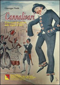 Immagine copertina libro Cannalivari. Il carnevale di Sciacca dalle origini al 2011