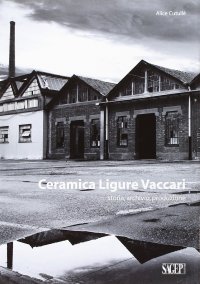 Immagine copertina libro Ceramica ligure Vaccari. Storia, archivio, produzione