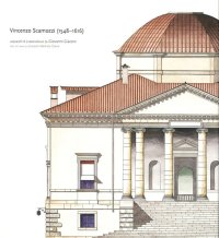 Immagine copertina libro Vincenzo Scamozzi 1548-1616. Acquarelli di Giovanni Giaconi. Ediz. multilingue