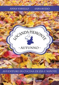 Immagine copertina libro Locanda Piemonte. Autunno