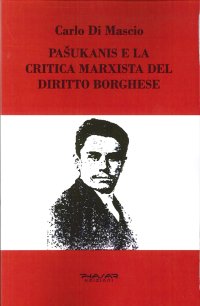 Immagine copertina libro Pasukanis e la critica marxista del diritto borghese