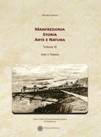 Immagine copertina libro Manfredonia storia arte e natura. Vol. 2: Arte e natura