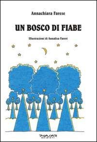 Immagine copertina libro Un bosco di fiabe