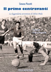 Immagine copertina libro Il primo centravanti