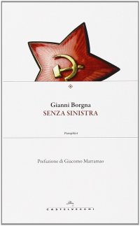 Immagine copertina libro Senza sinistra
