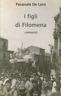Immagine copertina libro I figli di Filomena