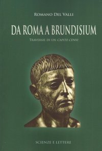 Immagine copertina libro Da Roma a Brundisium. Traversie di un capite censi