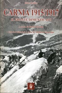 Immagine copertina libro Carnia 1915-1917. Il fronte dimenticato