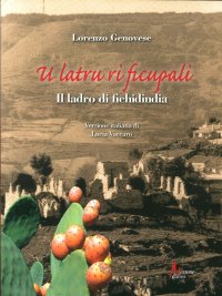 Immagine copertina libro Latru ri ficupali (Il ladro di fichidindia) (U)
