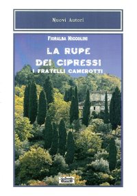 Immagine copertina libro La rupe dei cipressi, i fratelli Camerotti