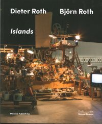 Immagine copertina libro Dieter Roth, Björn Roth: Islands. Ediz. multilingue