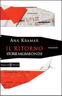 Immagine copertina libro Il ritorno. Storie migrabonde