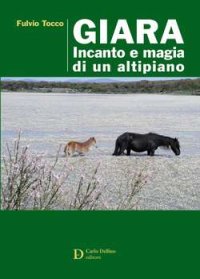 Immagine copertina libro Giara. Incanto e magia di un altopiano