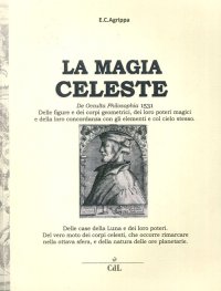 Immagine copertina libro Magia celeste. De occulta philosophia 1531