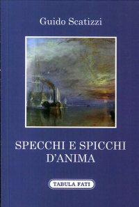 Immagine copertina libro Specchi e spicchi d'anima