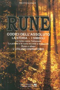 Immagine copertina libro Rune. Codici dell'Assoluto. La storia, i simboli