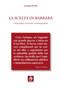 Immagine copertina libro La scelta di Barbara. Trentacinque recensioni cinematografiche
