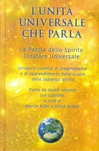 Immagine copertina libro L'unità universale che parla. Con CD Audio