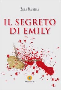 Immagine copertina libro Il segreto di Emily