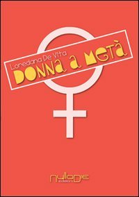 Immagine copertina libro Donna a metà