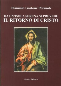 Immagine copertina libro Da un'isola serena si prevede il ritorno di Cristo