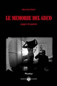 Immagine copertina libro Le memorie del geco. Pugni di poesie