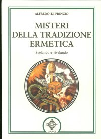 Immagine copertina libro Misteri della tradizione ermetica. Svelando e rivelando