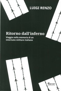 Immagine copertina libro Ritorno dall'inferno. Viaggio nella memoria di un internato militare italiano