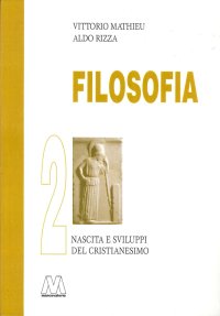 Immagine copertina libro Filosofia. Vol. 2: Nascita e sviluppo del Cristianesimo