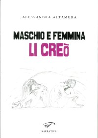 Immagine copertina libro Maschio e femmina li creò