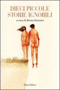 Immagine copertina libro Dieci piccole storie ignobili