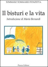 Immagine copertina libro Il bisturi e la vita