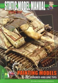 Immagine copertina libro Static model manual. Ediz. italiana e inglese. Vol. 7: Painting models. Hundred and one tips