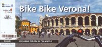 Immagine copertina libro Bike Bike Verona! Exploring the City On Two Wheels