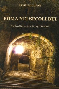 Immagine copertina libro Roma nei secoli bui