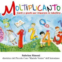 Immagine copertina libro Moltiplicanto. Canti e giochi per imparare le tabelline. Con CD Audio