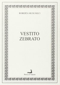 Immagine copertina libro Vestito zebrato