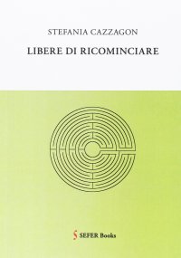 Immagine copertina libro Libere di ricominciare