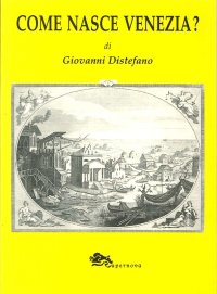 Immagine copertina libro Come nasce Venezia?