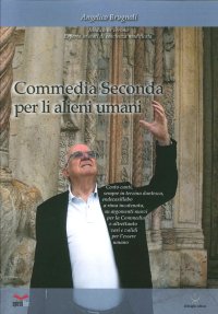 Immagine copertina libro Commedia seconda per li alieni umani
