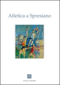 Immagine copertina libro Atletica a Spresiano