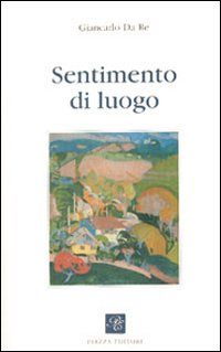 Immagine copertina libro Sentimento di luogo