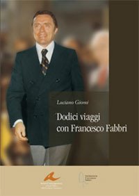 Immagine copertina libro Dodici viaggi con Francesco Fabbri