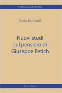 Immagine copertina libro Nuovi studi sul pensiero di Giuseppe Petich