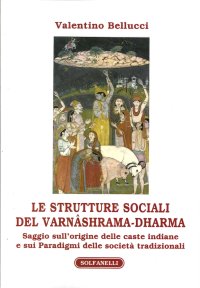 Immagine copertina libro Le strutture sociali del Varnâshrama-Dharma