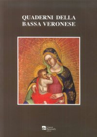 Immagine copertina libro Quaderni della bassa veronese (2013). Vol. 4