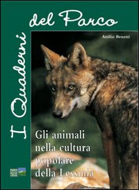 Immagine copertina libro I quaderni del parco. Gli animali nella cultura popolare della Lessinia