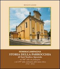 Immagine copertina libro Sommacampagna. Storia della parrocchia di Sant'Andrea apostolo