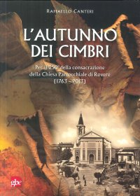 Immagine copertina libro L'autunno dei cimbri. Per il 205° della consacrazione della Chiesa Parrocchiale di Roverè (1763-2013)